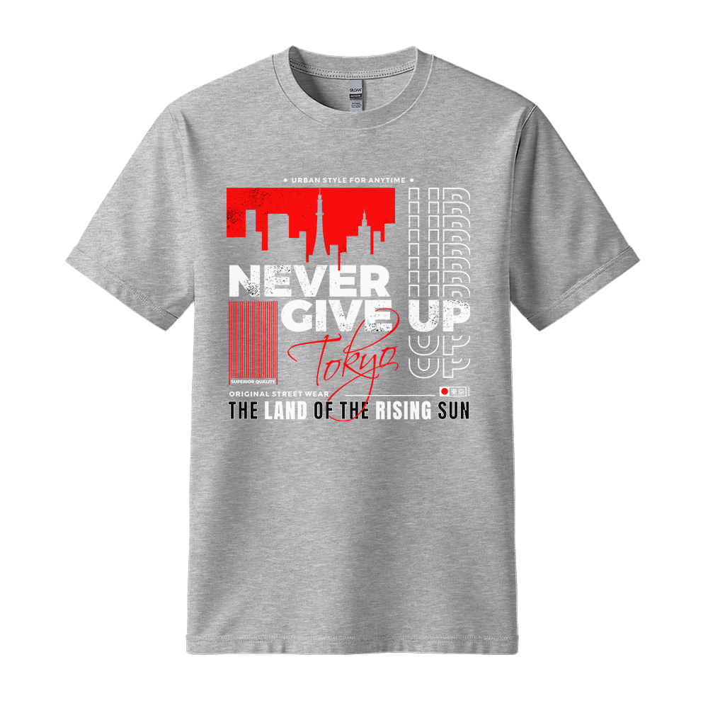 Never Give Up Tokyo - Unisex T-Shirt - Motivation Tshirt - Sport Grey