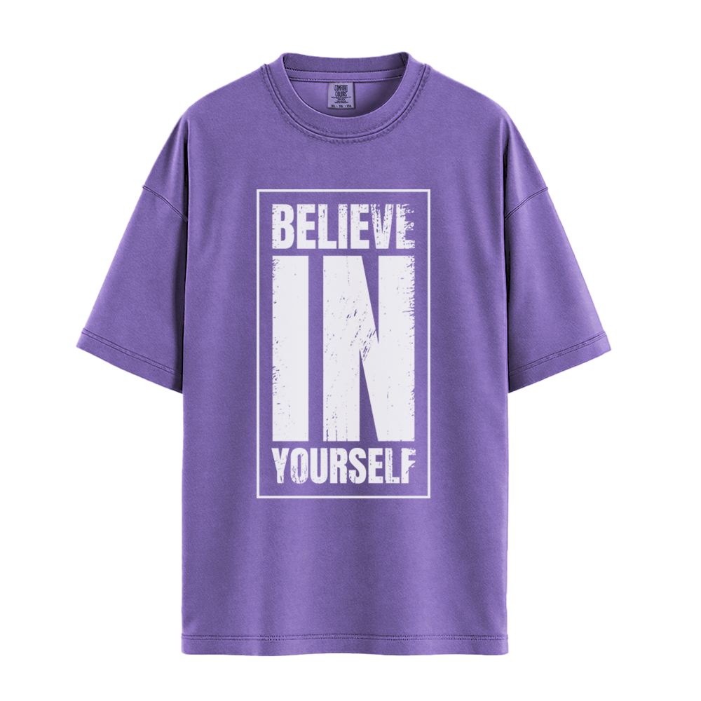 Believe In Yourself - Unisex T-Shirt - Premium Comfort Colors - Violet