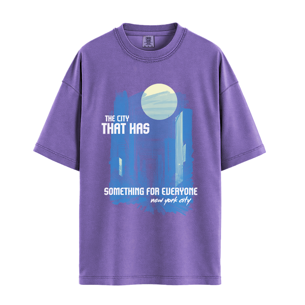The City That Has Something For Everyone - Unisex T-Shirt - Premium Comfort Colors - Violet