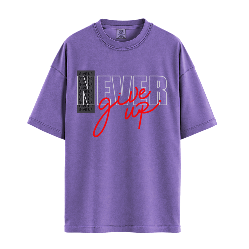 Never Give Up Script - Unisex T-Shirt - Premium Comfort Colors - Violet