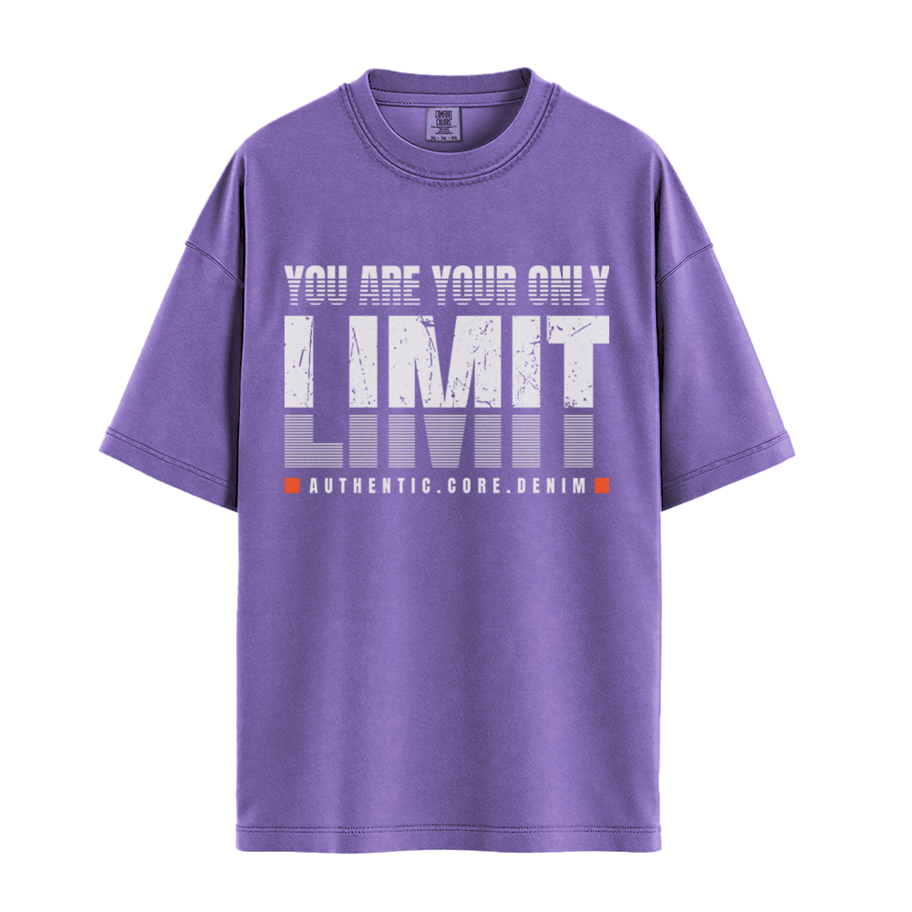 You Are Your Only Limit - Unisex T-Shirt - Premium Comfort Colors - Violet