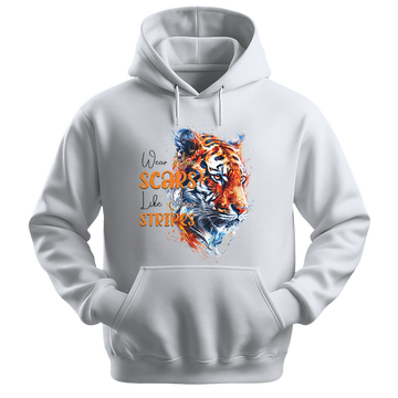 "Wear Scars Like Stripes" Tiger Inspirational Unisex Hoodie