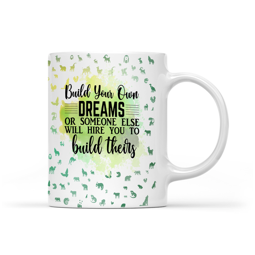 Build Your Own Dreams - Green Watercolor Mug - Motivation Mug