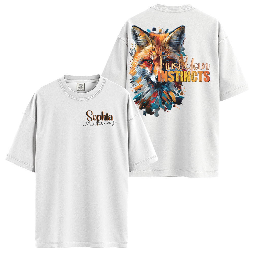 Personalize - Trust Your Instincts Fox - Inspirational Clothing - Unisex T-shirt
