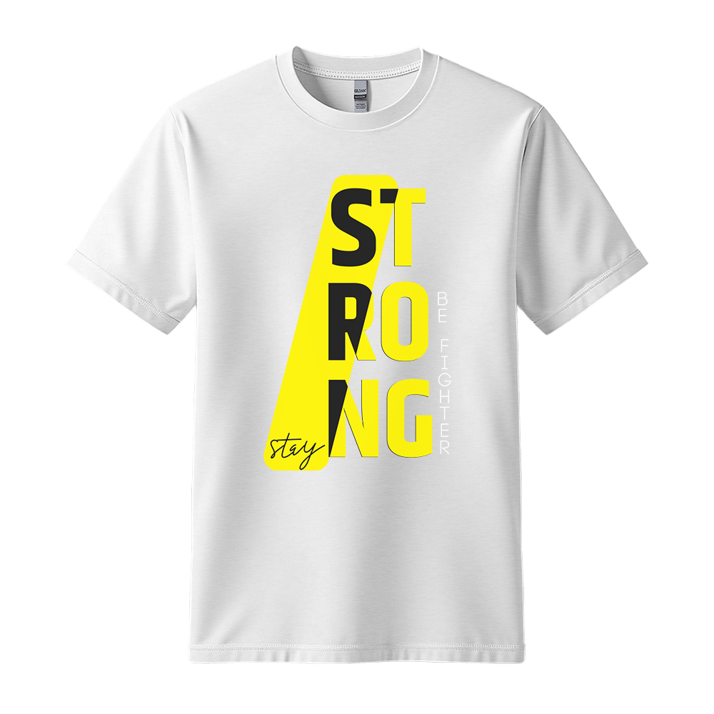 Stay Strong Be Fighter - Unisex T-Shirt - Motivation Tshirt - White
