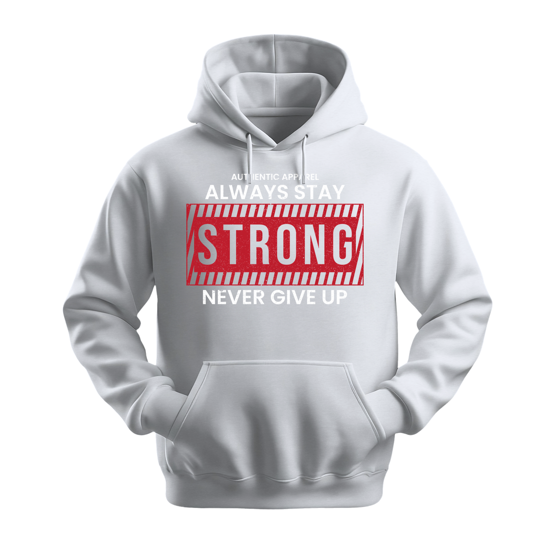 Always Stay Strong Never Give Up - Unisex Hoodie - Motivation Hoodie - Black