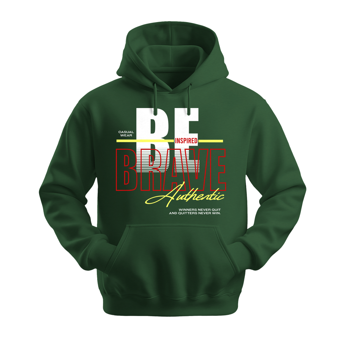Be Inspired Brave - Unisex Hoodie - Motivation Hoodie - Forest Green
