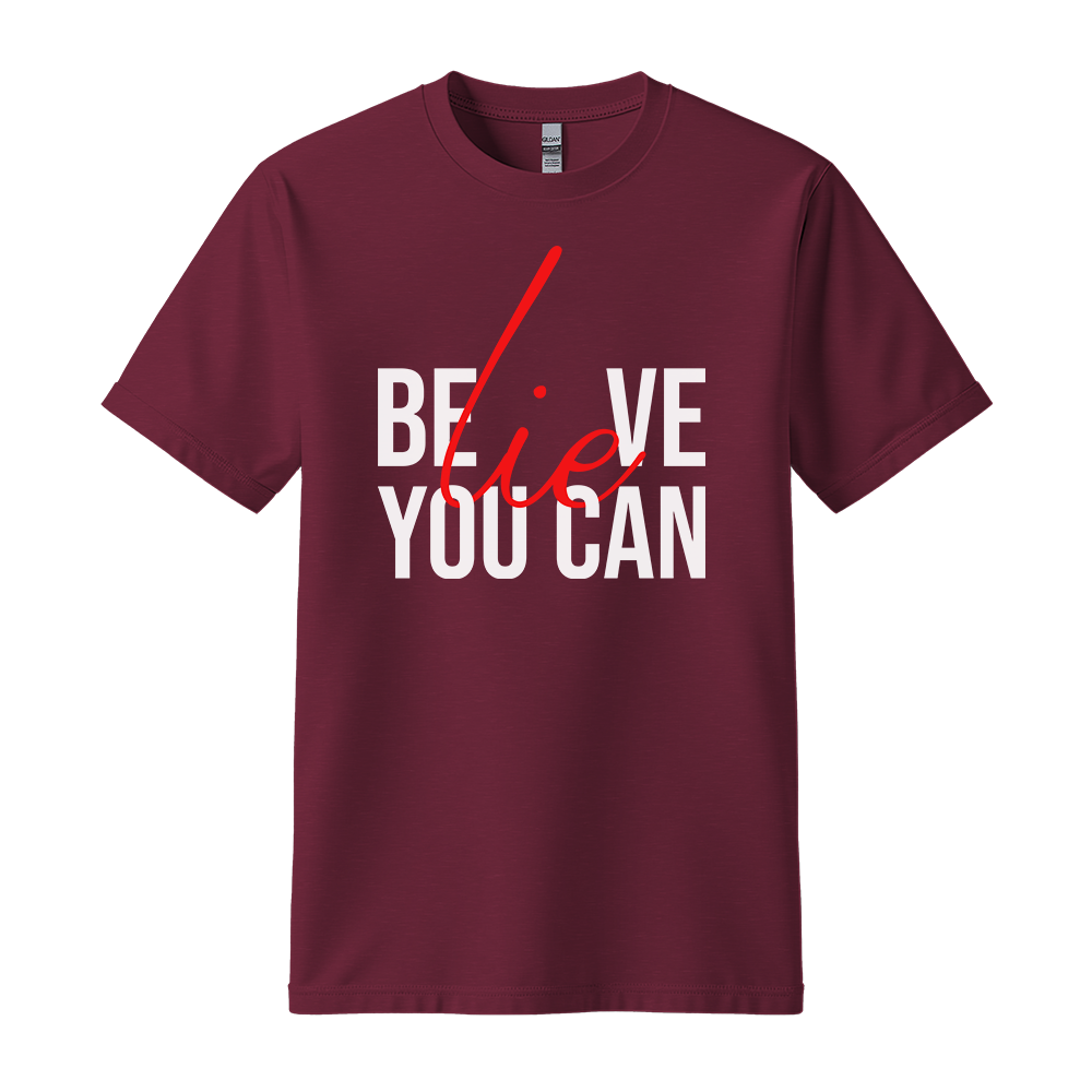 Believe You Can t-shirt - Maroon