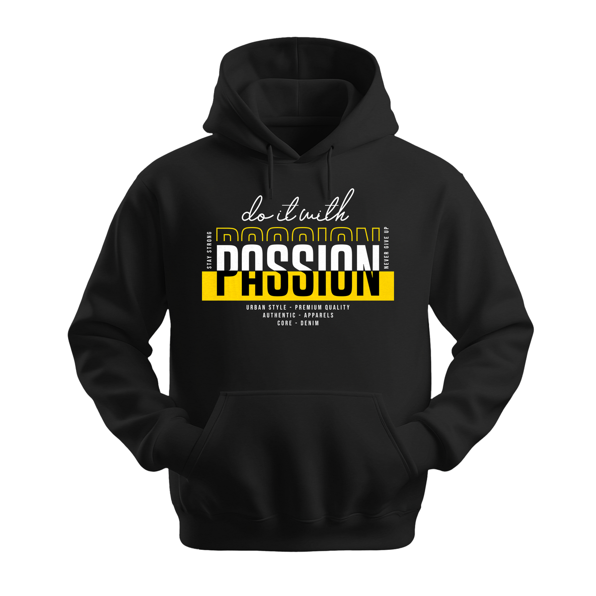 Do It With Passion - Unisex Hoodie - Motivation Hoodie - Black