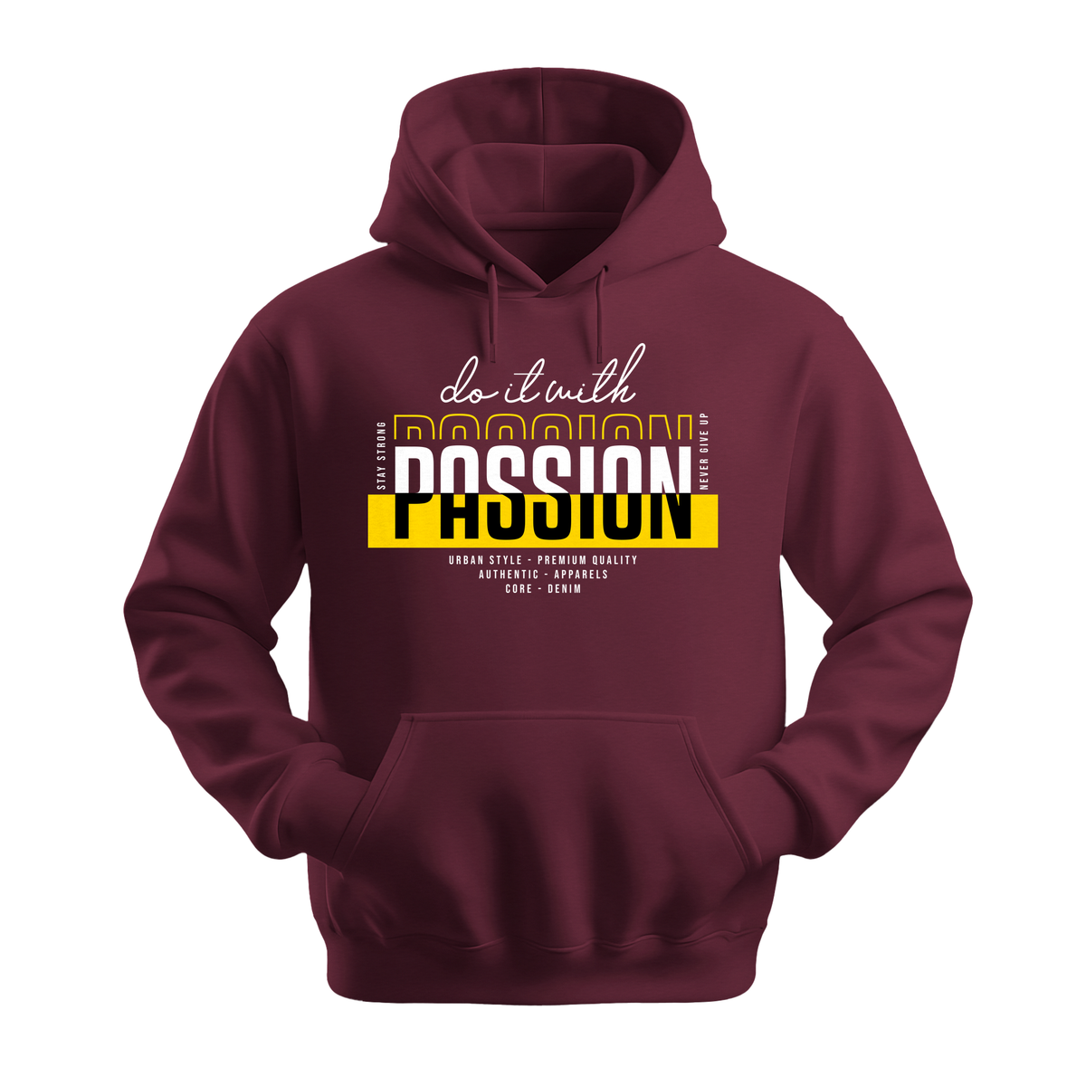 Do It With Passion - Unisex Hoodie - Motivation Hoodie - Maroon