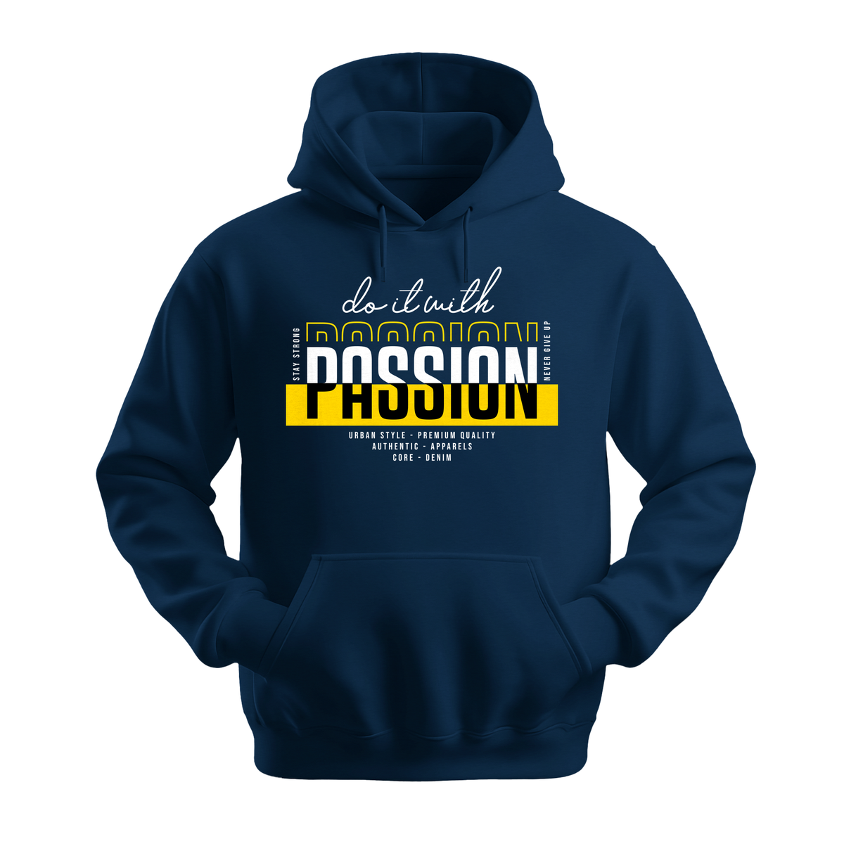 Do It With Passion - Unisex Hoodie - Motivation Hoodie - Navy