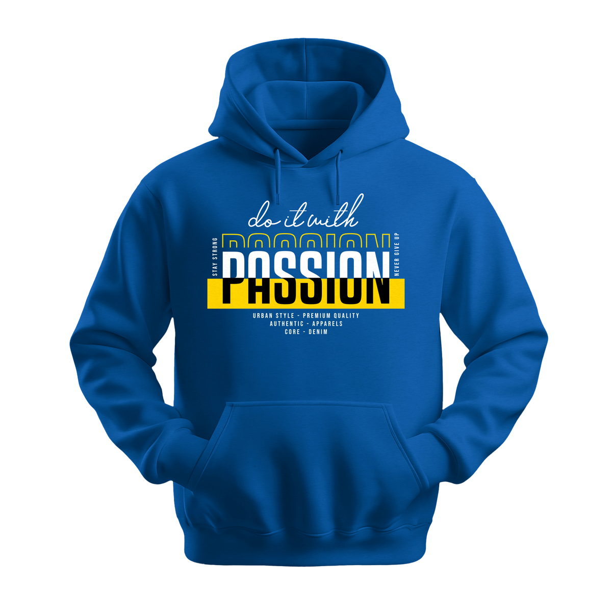 Do It With Passion - Unisex Hoodie - Motivation Hoodie - Royal