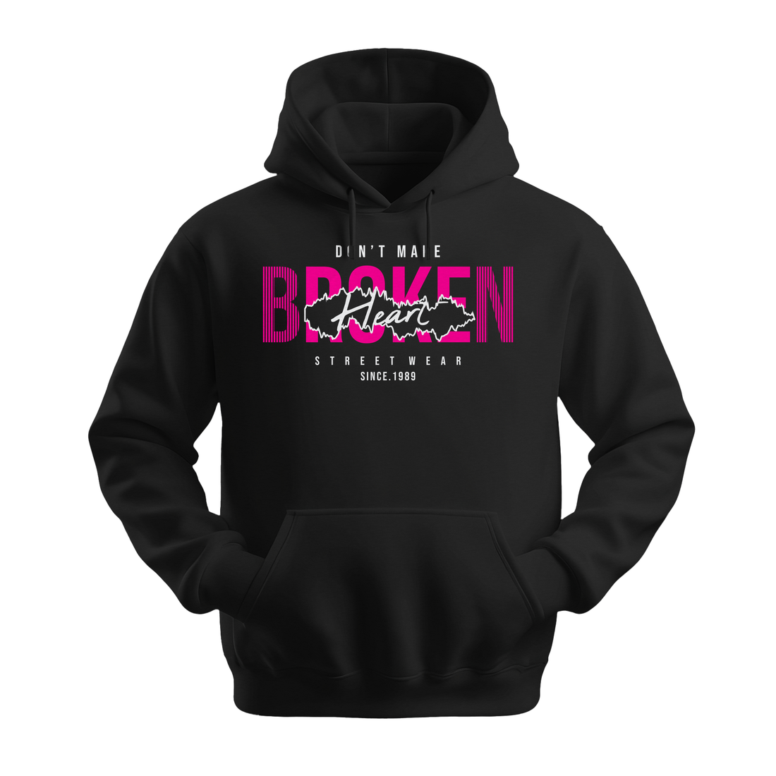 Dont Make Broken Heart - Unisex Hoodie - Streetwear Hoodie - Black