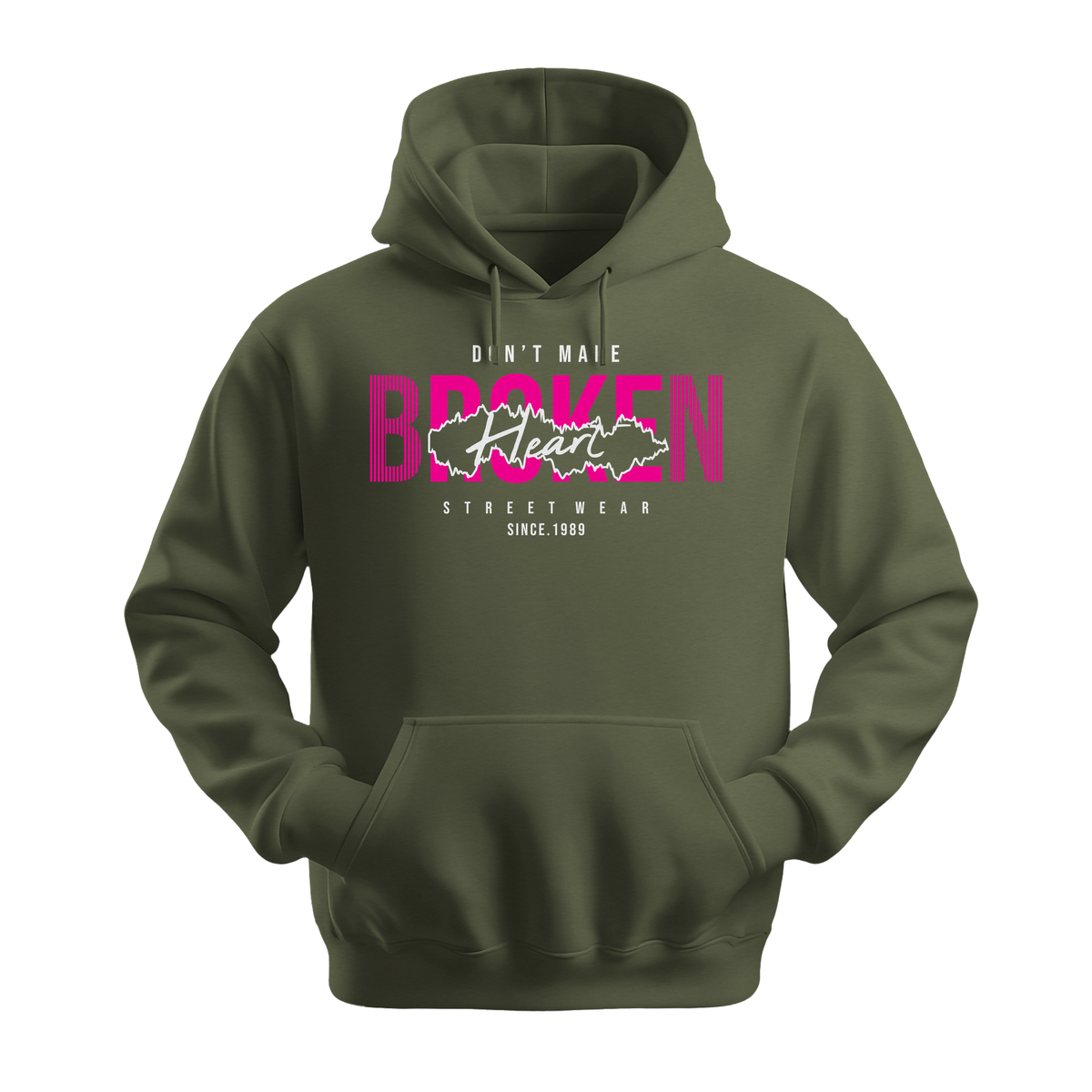 Dont Make Broken Heart - Unisex Hoodie - Streetwear Hoodie - Military Green