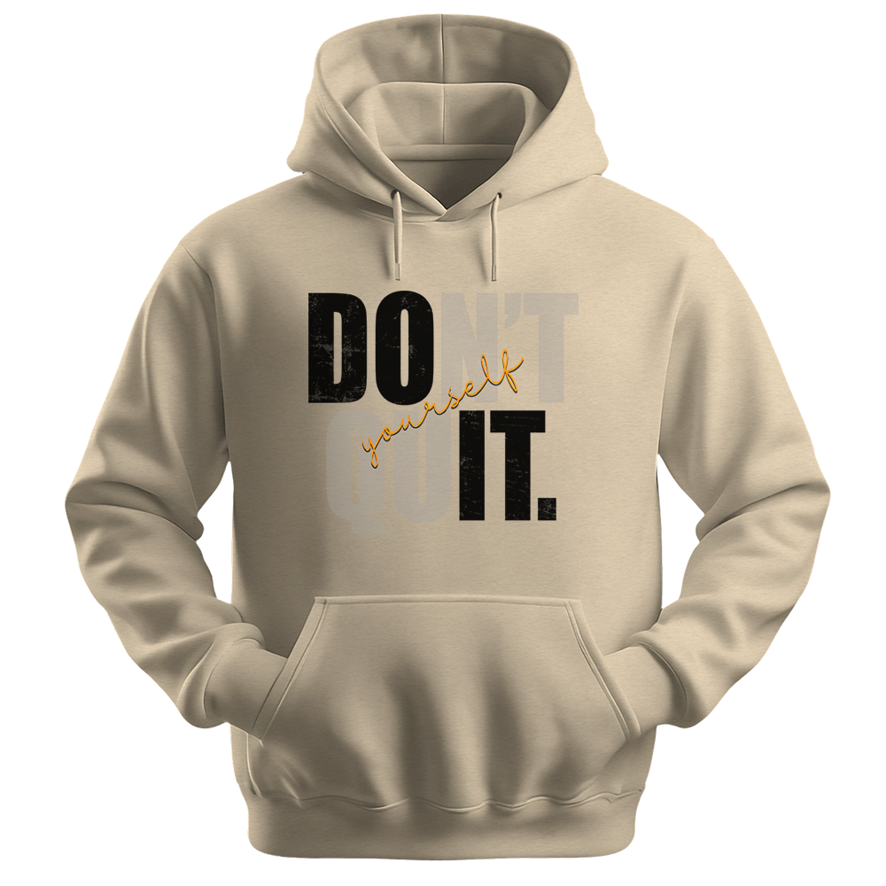 Don't Quit - Unisex Hoodie - Typography Hoodie - Sand