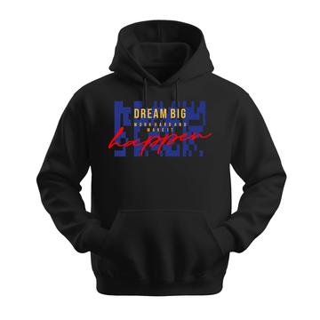 Dream Big Make It Happen - Unisex Hoodie - Motivation Hoodie - Black