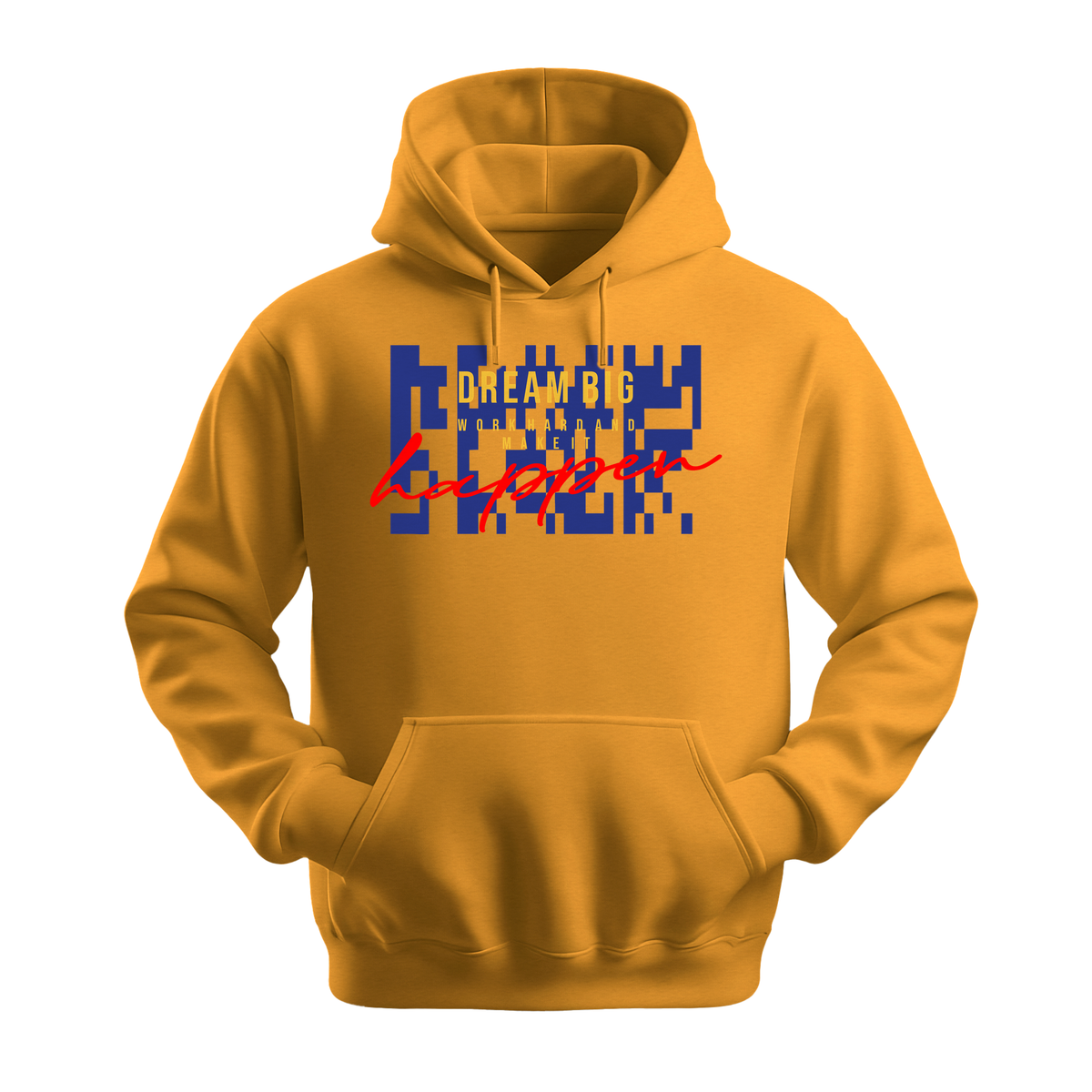 Dream Big Make It Happen - Unisex Hoodie - Motivation Hoodie - Gold