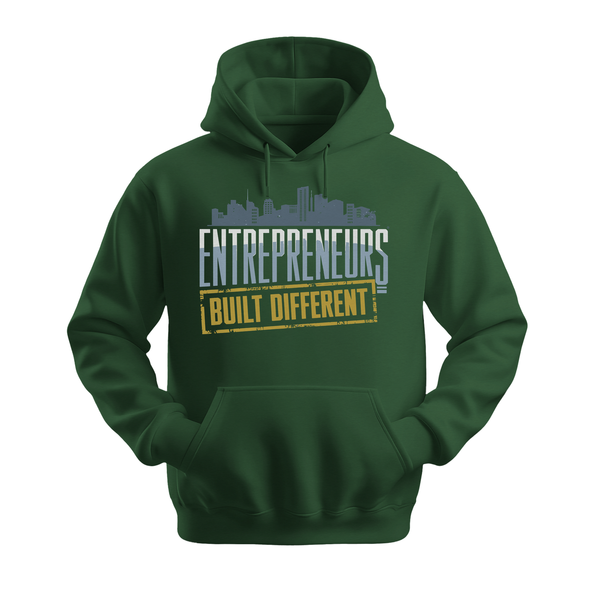 Entrepreneurs Built Different - Unisex Hoodie - Motivation Hoodie - Forest Green
