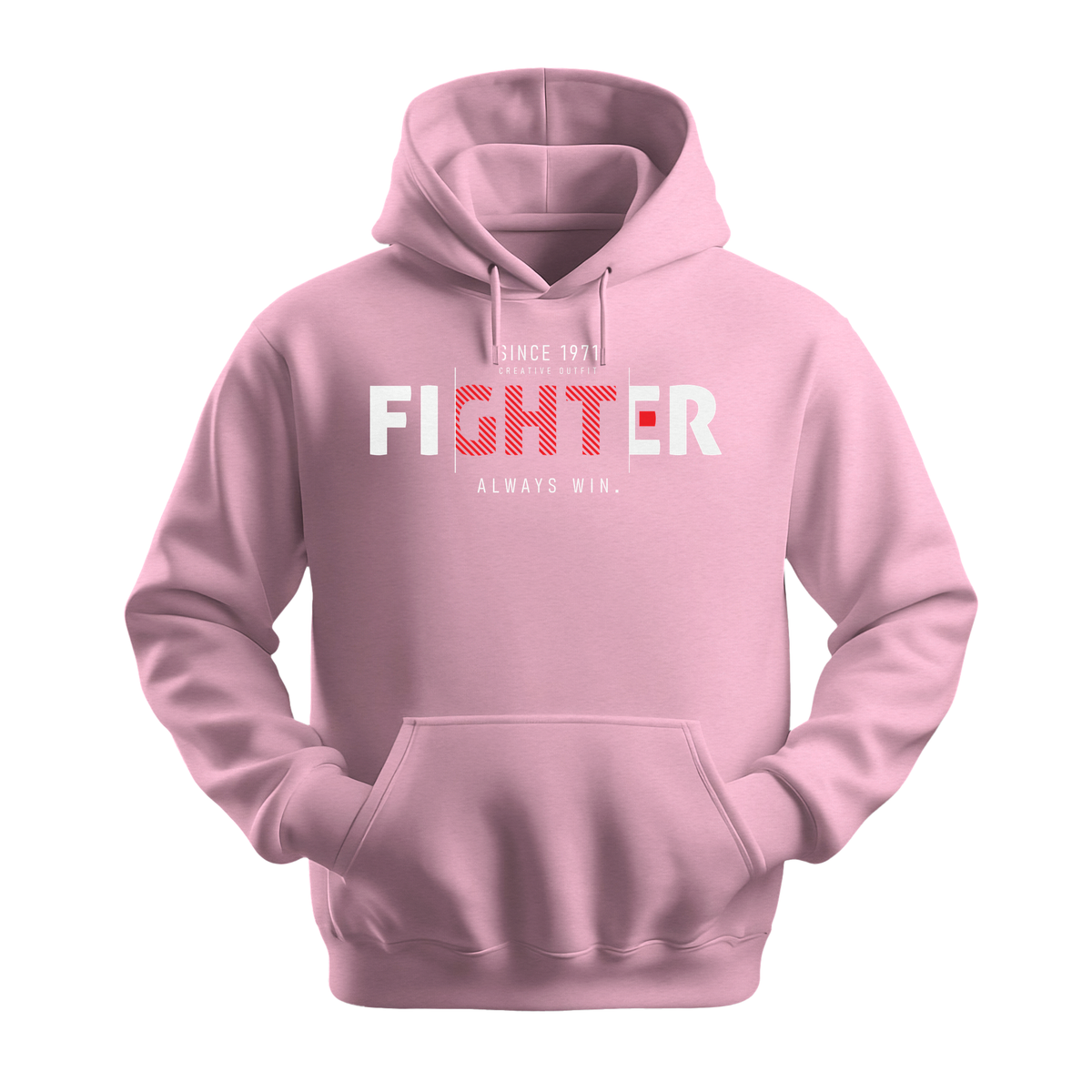 Fighter Always Win - Unisex Hoodie - Motivation Hoodie - Light Pink