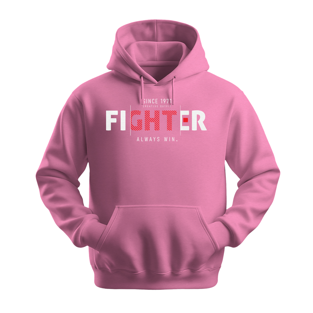 Fighter Always Win - Unisex Hoodie - Motivation Hoodie - Safety Pink