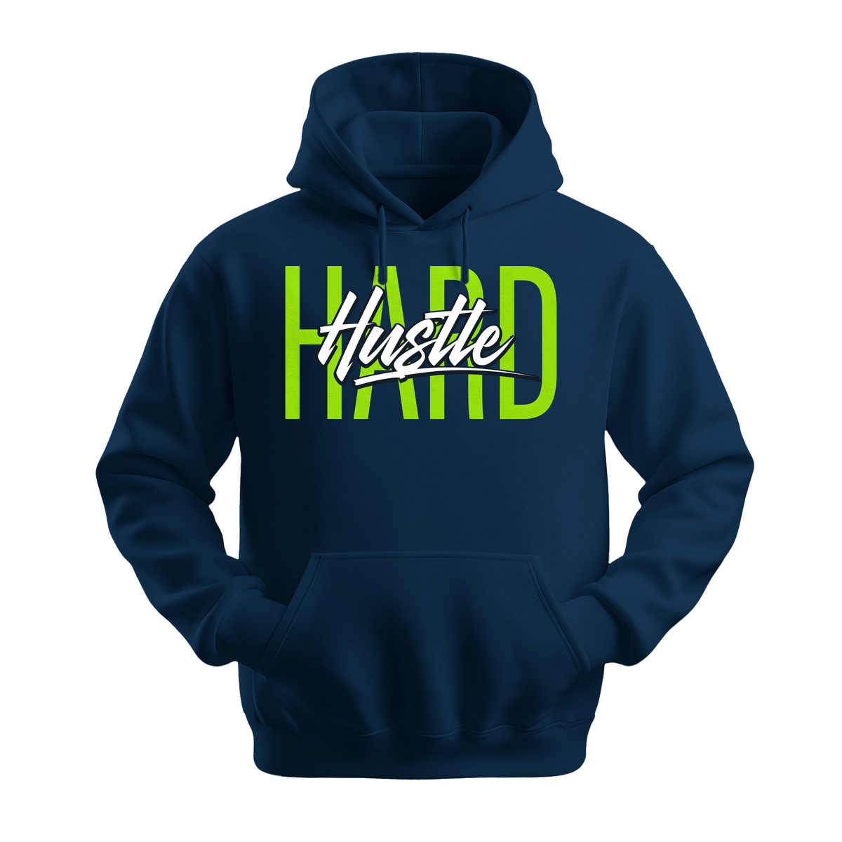 Hustle Hard - Unisex Hoodie - Motivation Hoodie - Navy
