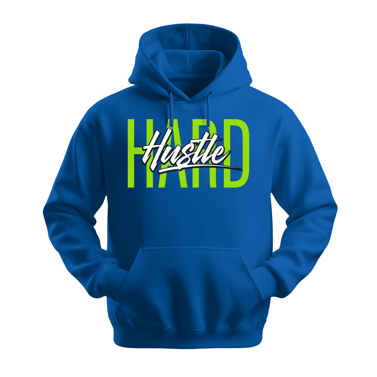 Hustle Hard - Unisex Hoodie - Motivation Hoodie - Royal