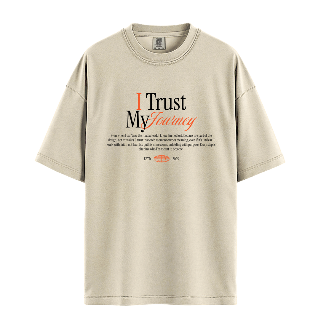 I Trust My Journey - Unisex T-Shirt - Premium Comfort Colors - Pepper