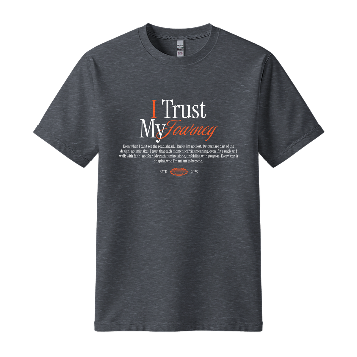 I Trust My Journey - Unisex T-Shirt - Motivation Tshirt - Dark Heather