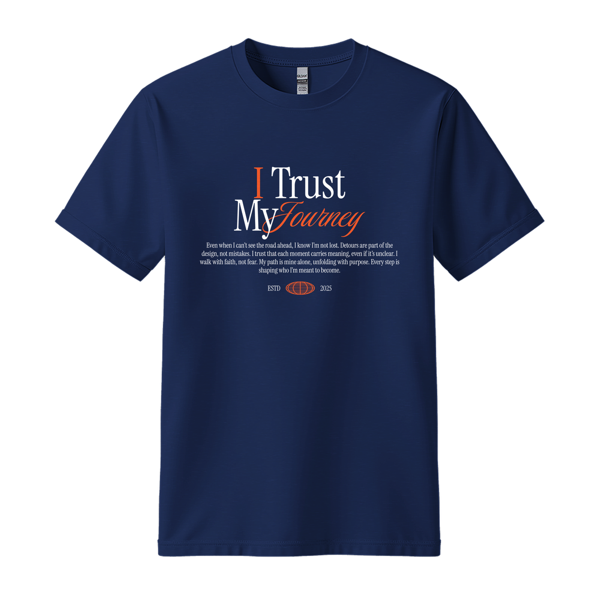 I Trust My Journey - Unisex T-Shirt - Motivation Tshirt - Navy
