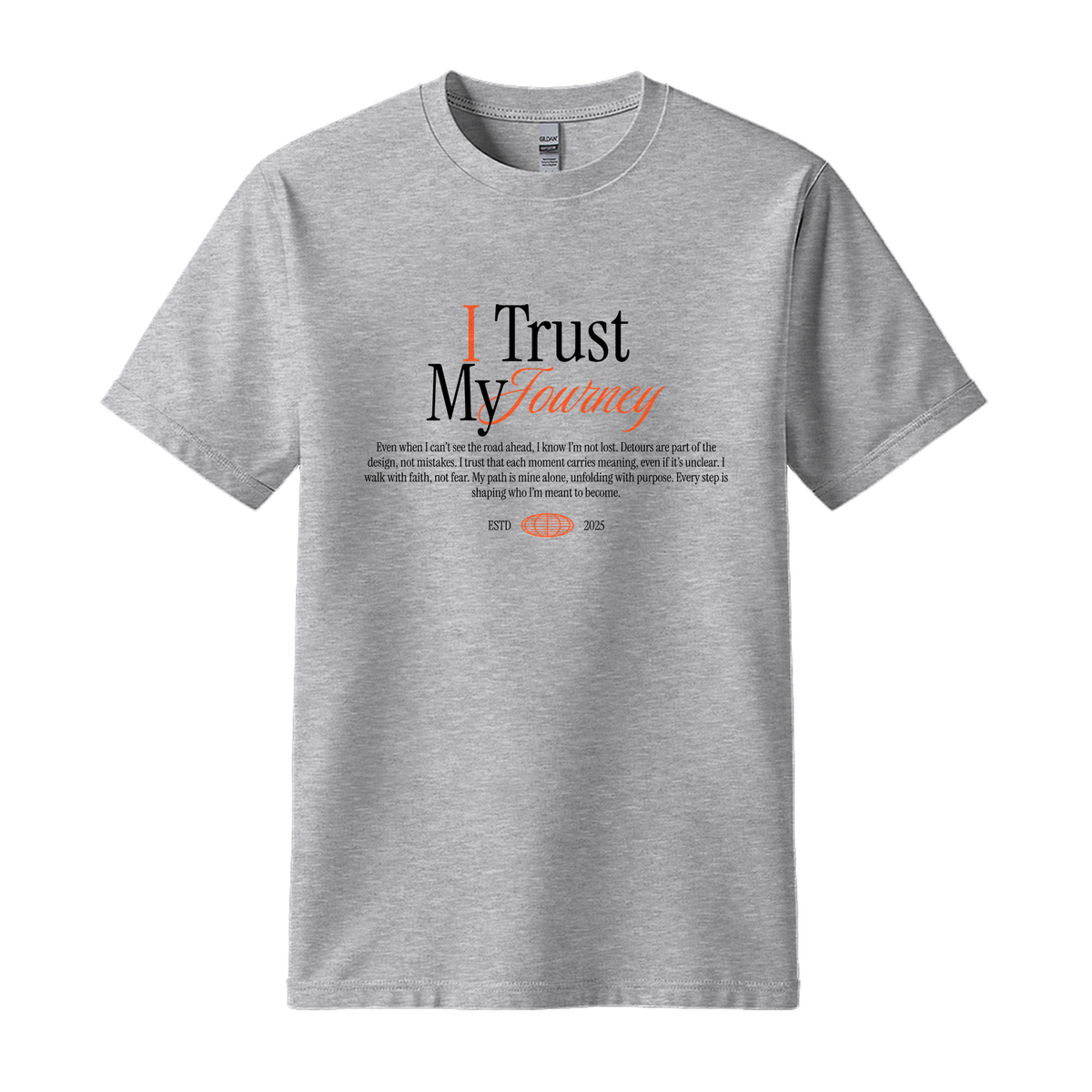 I Trust My Journey - Unisex T-Shirt - Motivation Tshirt - Sport Grey