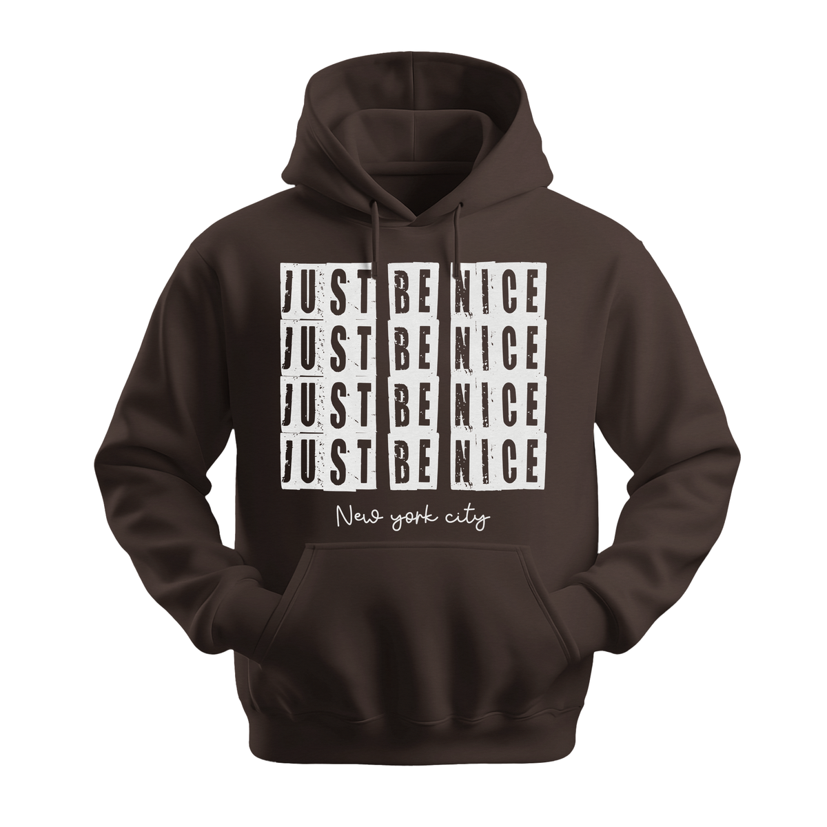 Just Be Nice New York City - Unisex Hoodie - City Hoodie - Dark Chocolate