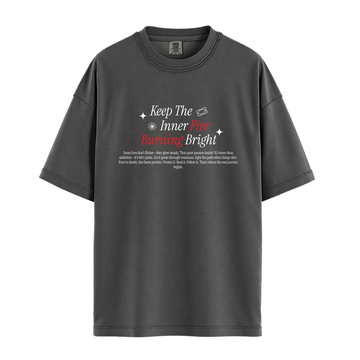 Keep Inner Fire Burning Bright - Unisex T-Shirt - Premium Comfort Colors - Pepper