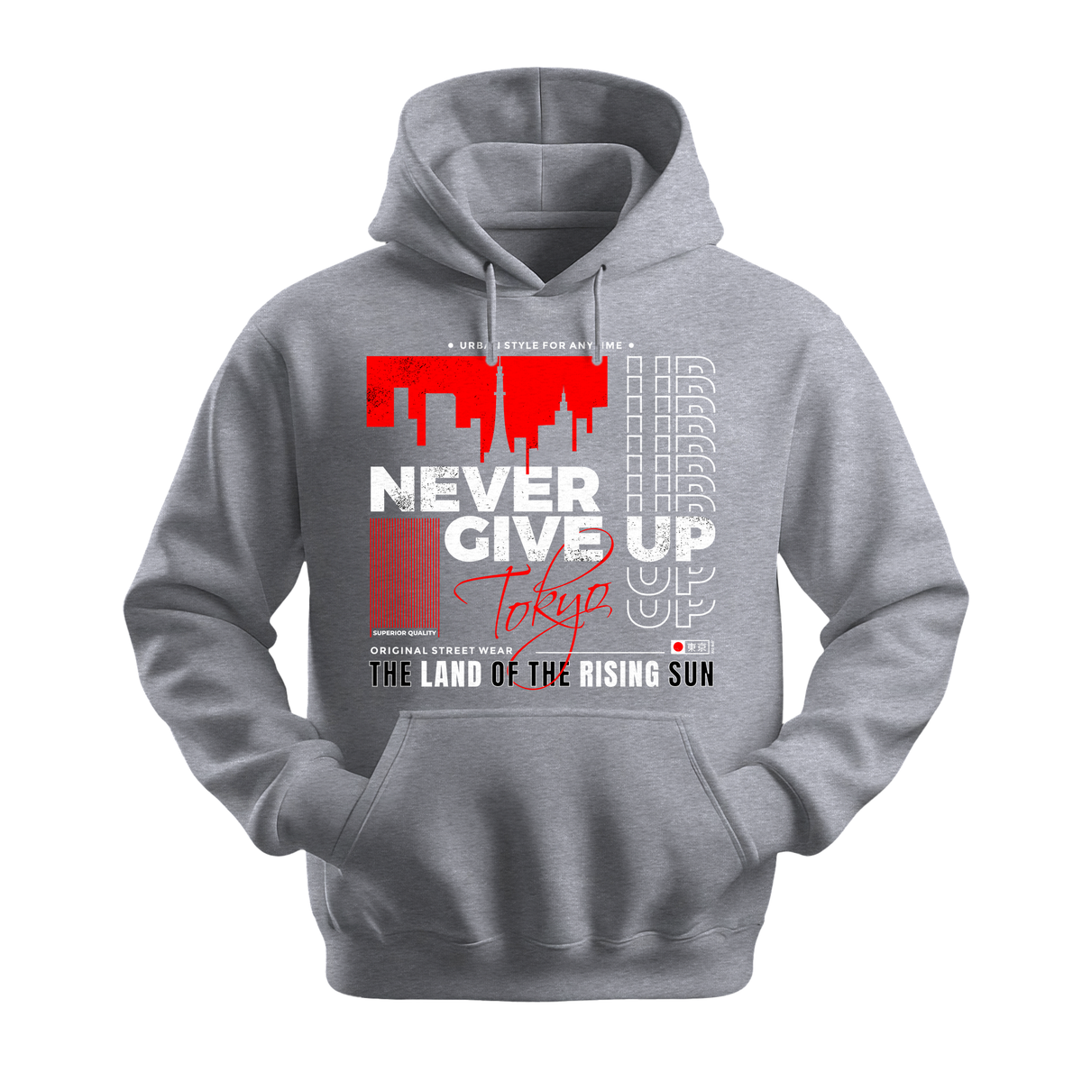 Never Give Up Tokyo - Unisex Hoodie - Motivation Hoodie - Sports Grey