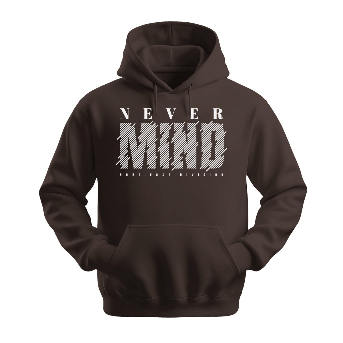 Never Mind North East Division - Unisex Hoodie - Streetwear Hoodie - Dark Chocolate