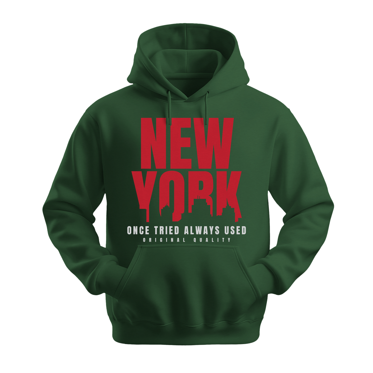 New York Once Tried Always Used - Unisex Hoodie - City Hoodie - Forest Green