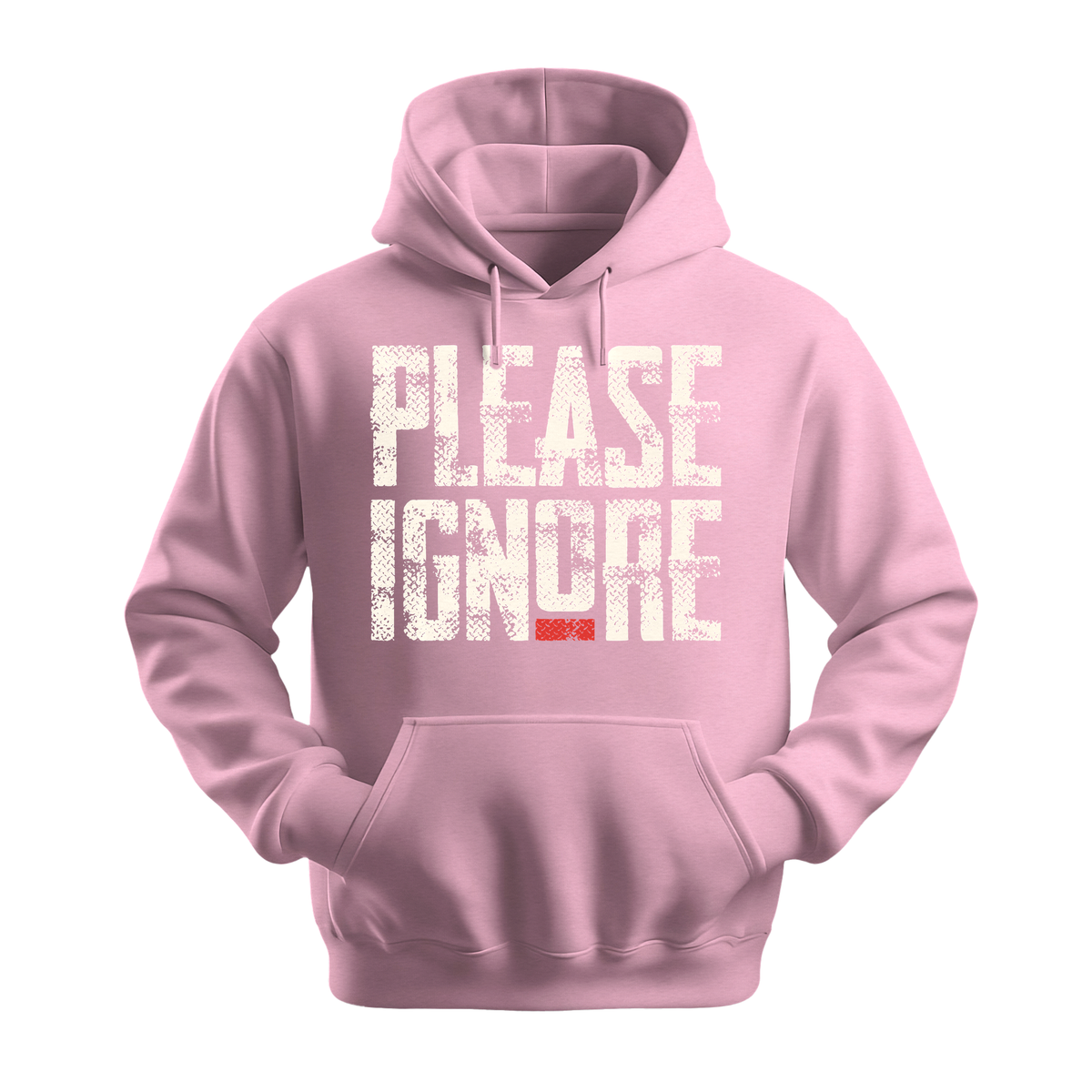 Please Ignore - Unisex Hoodie - Streetwear Hoodie - Light Pink