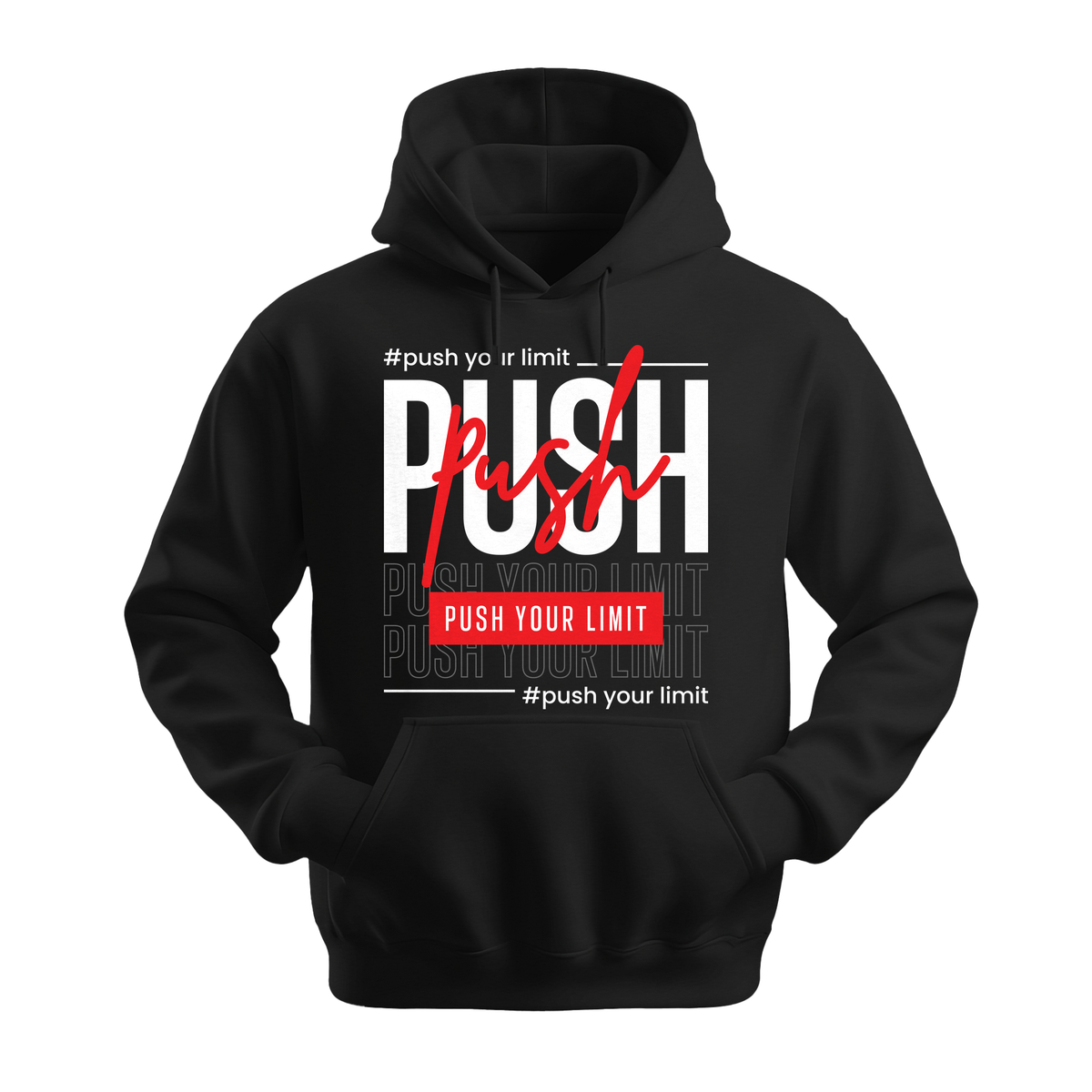 Push Your Limit - Unisex Hoodie - Motivation Hoodie - Black
