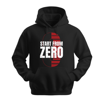 Start From Zero - Unisex Hoodie - Motivation Hoodie - Black