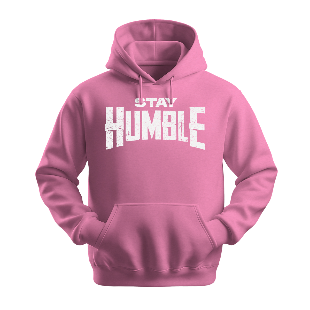 Stay Humble - Unisex Hoodie - Motivation Hoodie - Safety Pink
