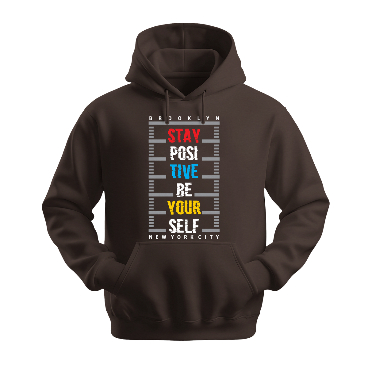 Stay Positive Be Yourself - Unisex Hoodie - Positive Apparel - Dark Chocolate