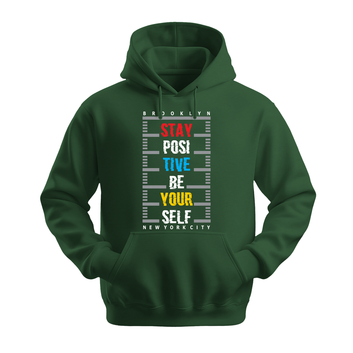 Stay Positive Be Yourself - Unisex Hoodie - Positive Apparel - Forest Green