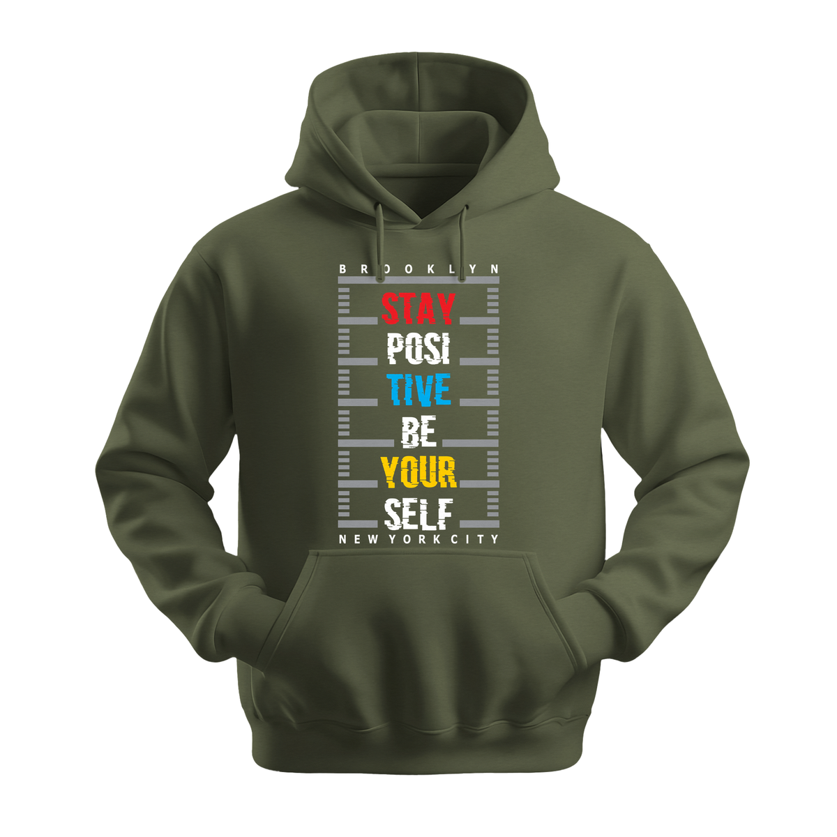 Stay Positive Be Yourself - Unisex Hoodie - Positive Apparel - Military Green