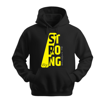 Stay Strong Be Fighter - Unisex Hoodie - Motivation Hoodie - Black