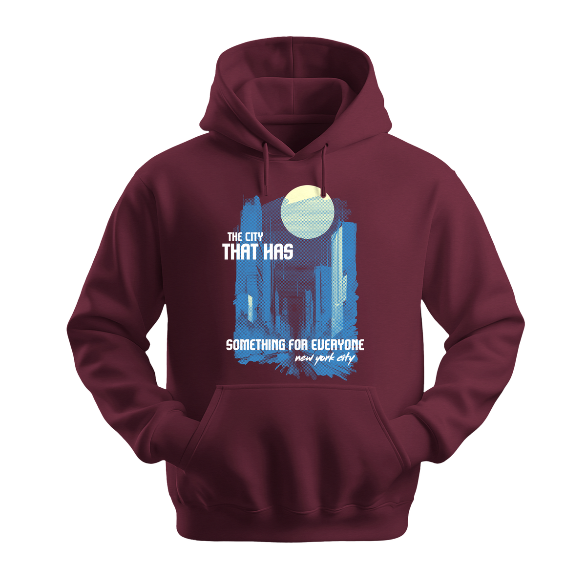 The City That Has Something For Everyone - Unisex Hoodie - City Hoodie - Maroon