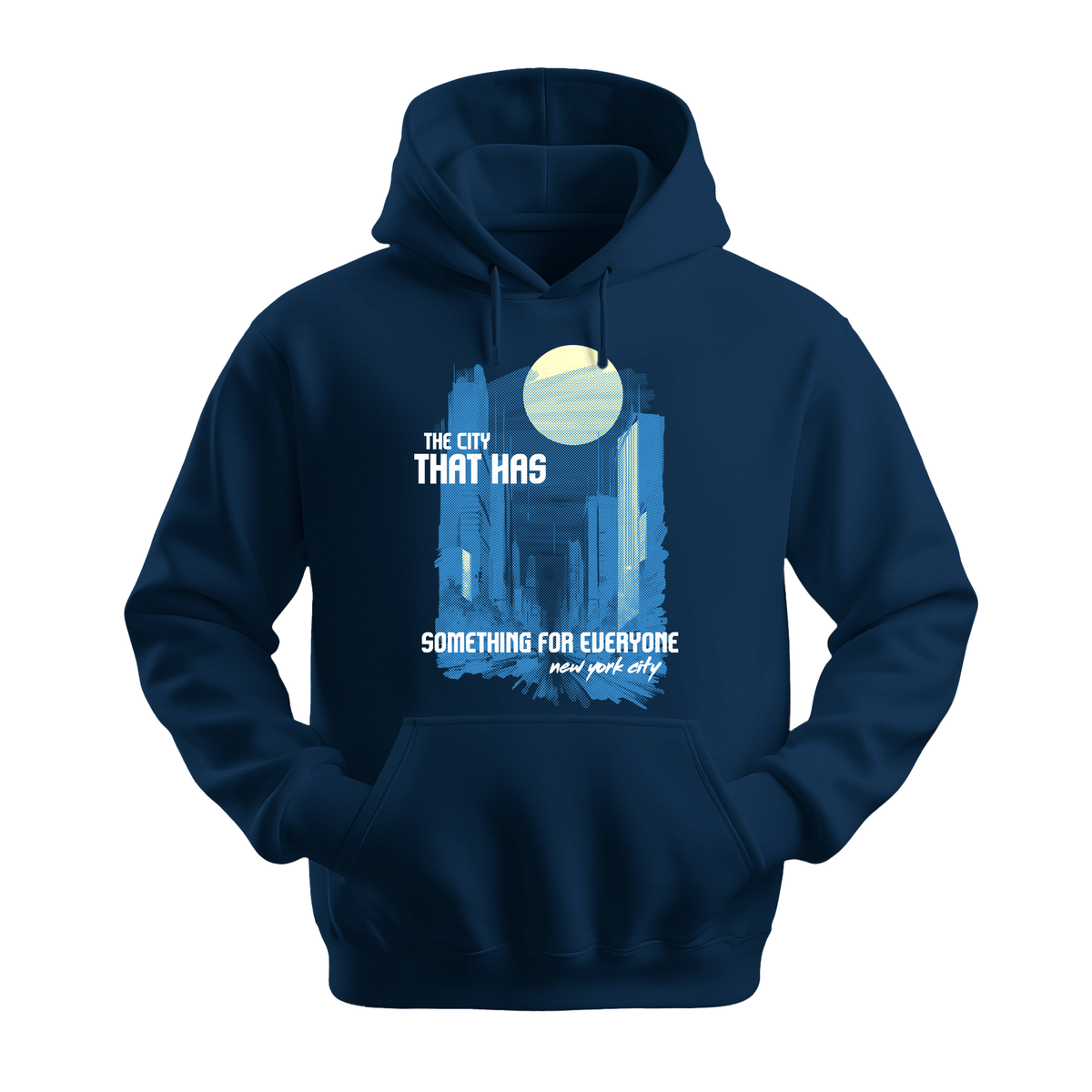 The City That Has Something For Everyone - Unisex Hoodie - City Hoodie - Navy