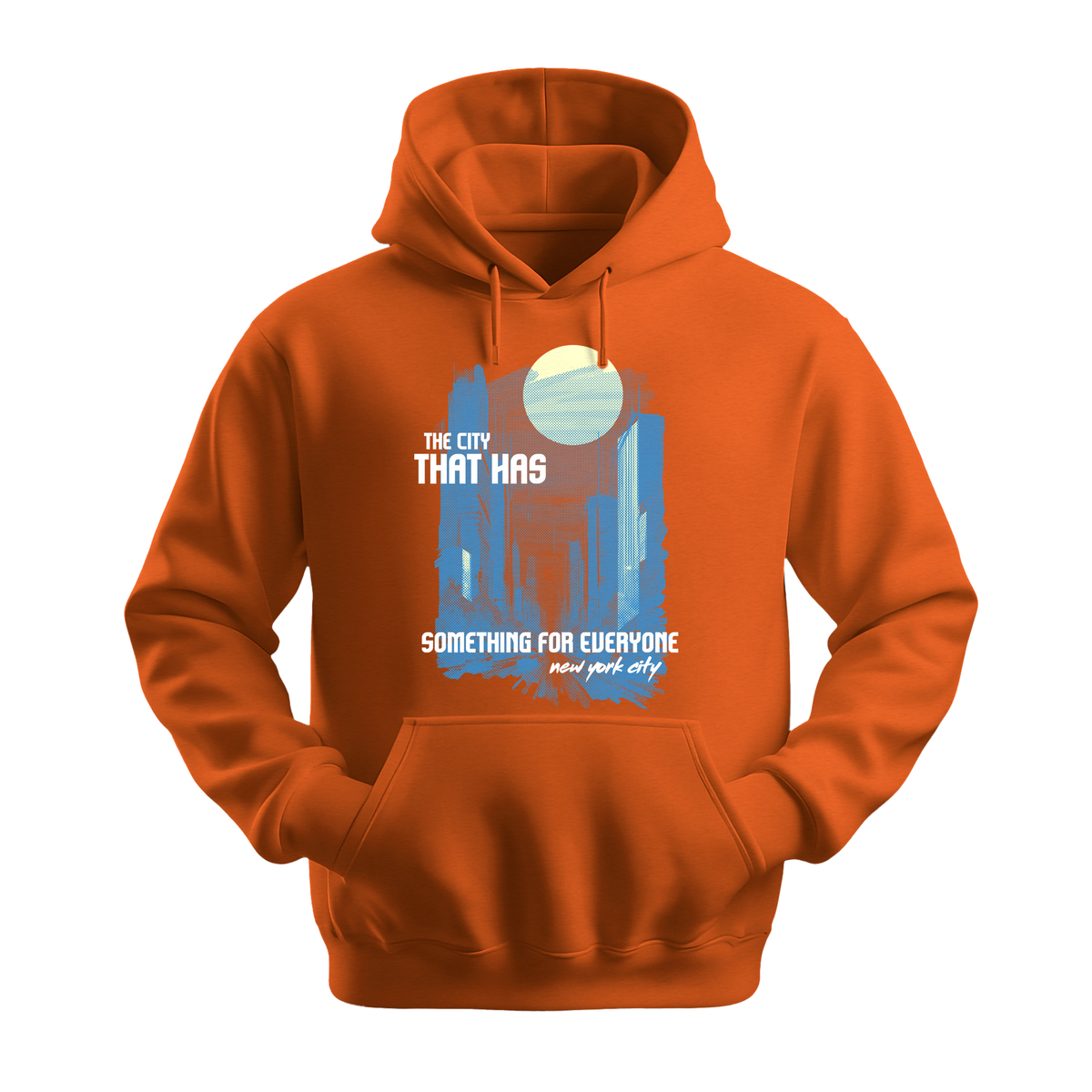 The City That Has Something For Everyone - Unisex Hoodie - City Hoodie - Orange