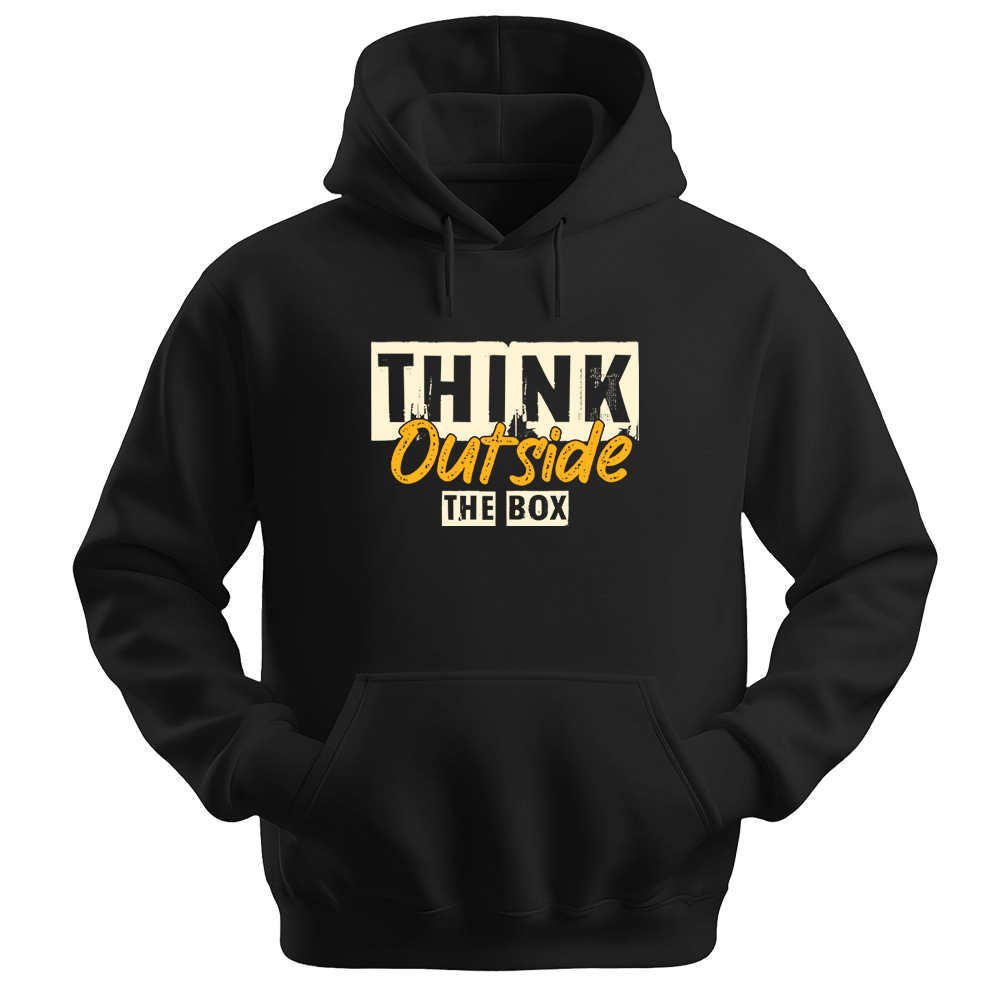 Think Outside The Box - Unisex Hoodie - Typography Hoodie - Black