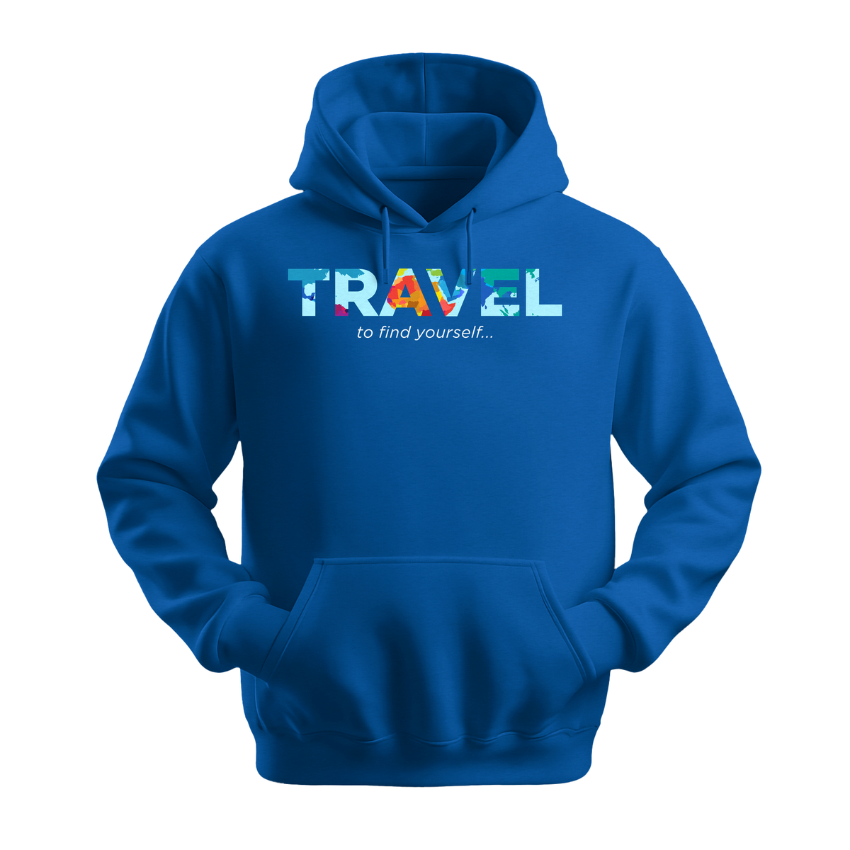 Travel To Find Yourself - Unisex Hoodie - Travel Hoodie - Royal