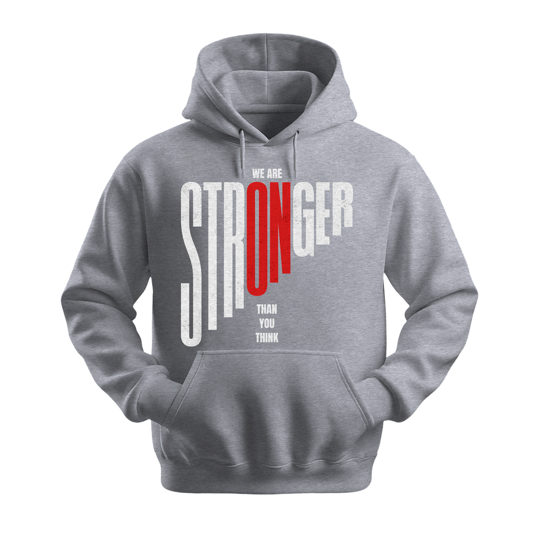 We Are Stronger Than You Think - Unisex Hoodie - Motivation Hoodie - Black