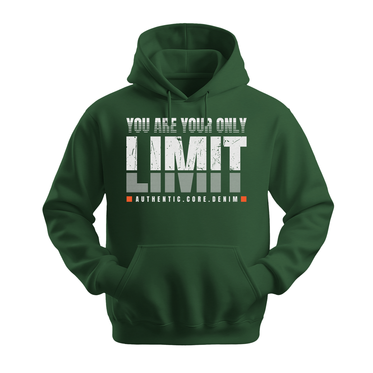 You Are Your Only Limit - Unisex Hoodie - Motivation Hoodie - Forest Green